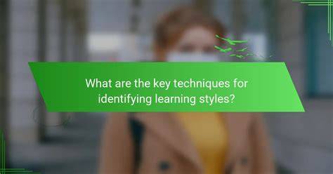 Key Styles and Techniques