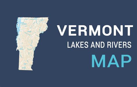 Key principles of MAP Map Of Lakes In Vermont