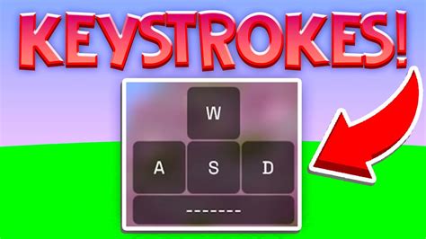 Keystrokes for roblox