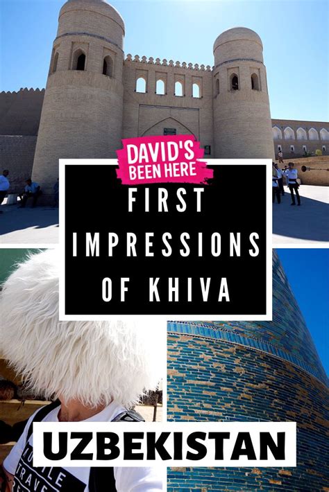 Khiva First Impressions