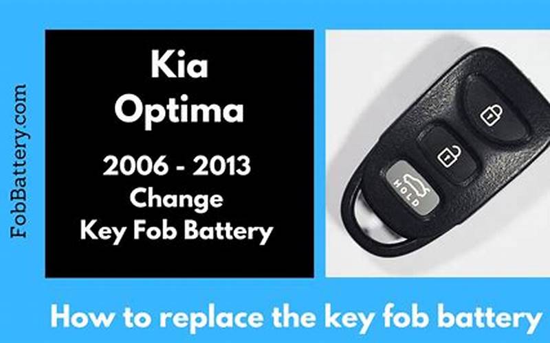 Everything You Need to Know About Kia Optima Key Fob Battery