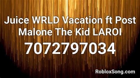 Kid laroi- stay ft. Juice wrld Roblox ID