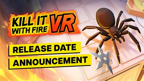 Kill It With Fire VR no Steam