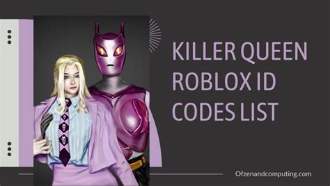 Killer Queen - Roblox ID