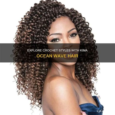 Kima Crochet Hair Styles