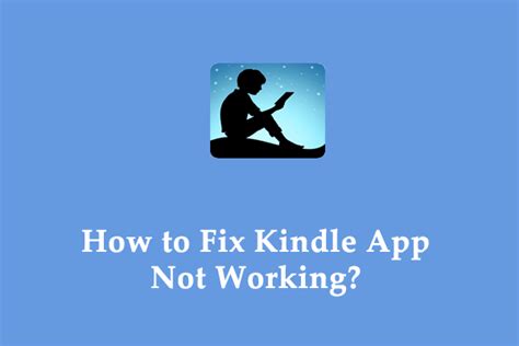 Troubleshooting Guide: How to Fix Kindle App Not Opening on iPad