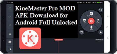 Kinemaster Pro Mod Full Apk - Terobos Batasan Kreativitas Audio Visual Kamu