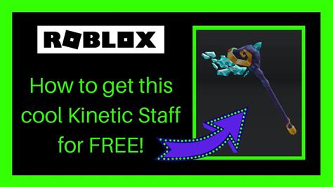 Kinetic Staff Roblox Promo Code