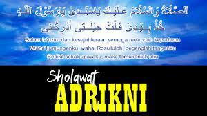 Kisah Pengamal Sholawat Adrikni