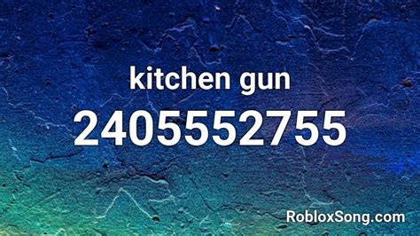 Unleash the Power of Culinary Chaos: Discover the Sensational Kitchen Gun Roblox Id Now!