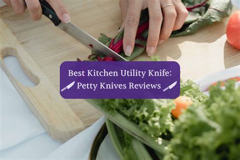 Kitchen Utility Knife Reviews