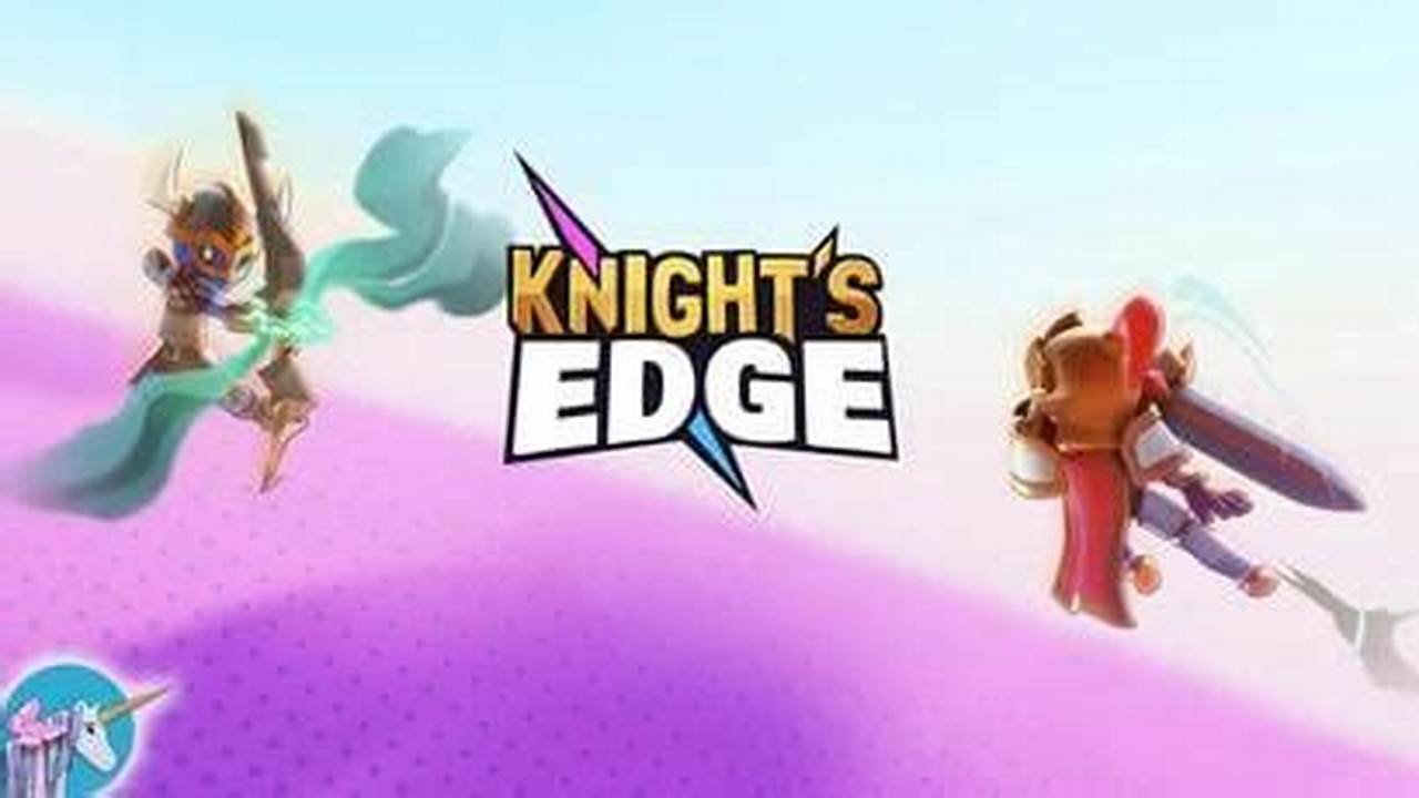 Knight'S Edge Redeem Codes 2024