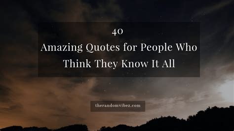 Know It All Quotes
