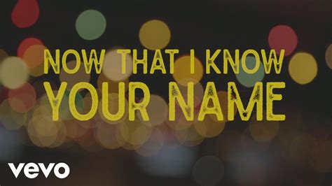 Know Your Name Lyric