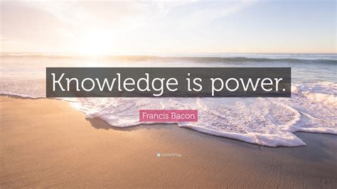 Knowledge is Power