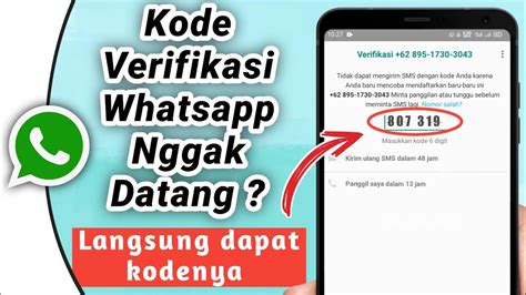 Kode Verifikasi Whatsapp Menunggu 7 Jam