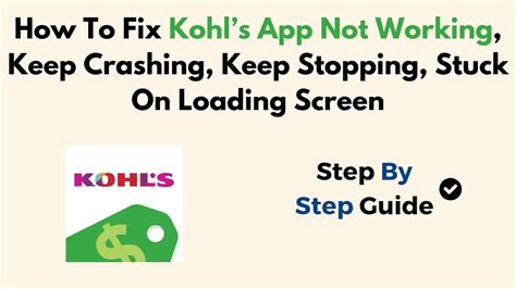 Having Trouble with Kohl's App on iPhone? Here's How to Fix It!