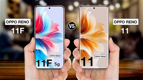 Komparasi: Oppo Reno 11 5G Vs Oppo Reno 11F 5G