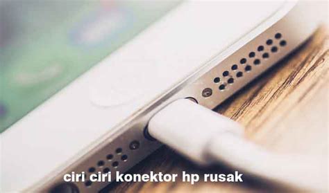 Konektor HP Rusak Indonesia