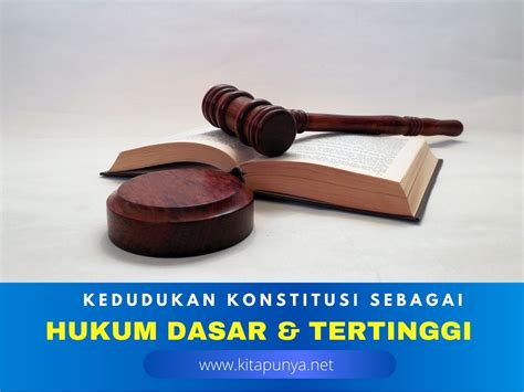 Konstitusi sebagai Dasar Hukum Tertinggi di Indonesia