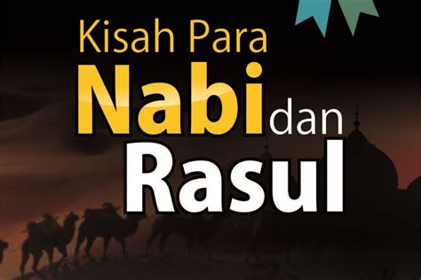 Kontroversi tentang Nabi dan Rasul dalam Sejarah