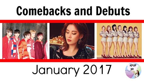Kpop Comebacks 2017
