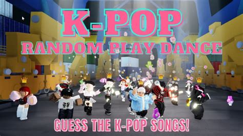 Kpop Random Play Dance Roblox Redeem Code Free Download 