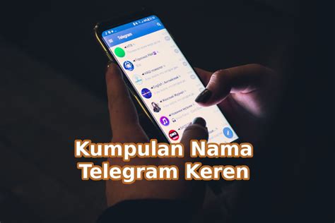 Kreativitas dalam Memilih Nama Grup Telegram
