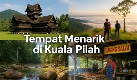 Kuala Pilah Attractions