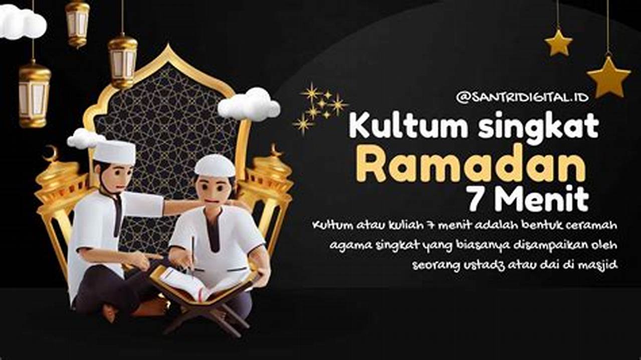 Kultum Ramadhan, Ramadhan