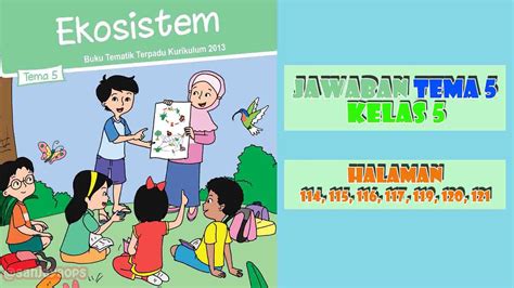 Kunci Jawaban Tema 5 Kelas 5 Halaman 115: Belajar Bahasa Indonesia dengan Lebih Mudah