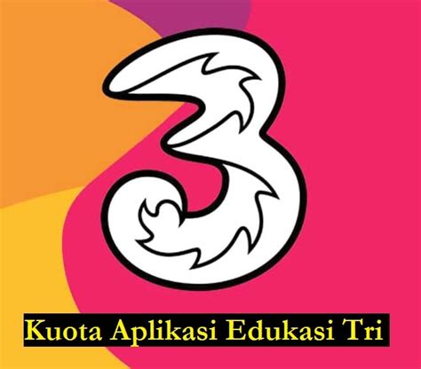 Kuota Aplikasi Edukasi Tri untuk apa saja in Indonesia