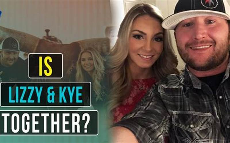 Did Kye and Lizzy Break Up?