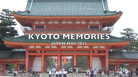 Kyoto Memories