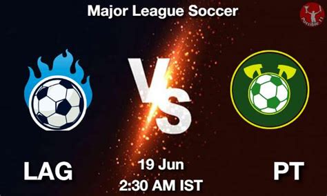 LAG vs PT Live Score