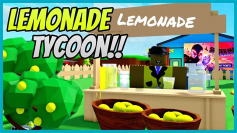 LEMONADE TYCOON In Roblox! - YouTube