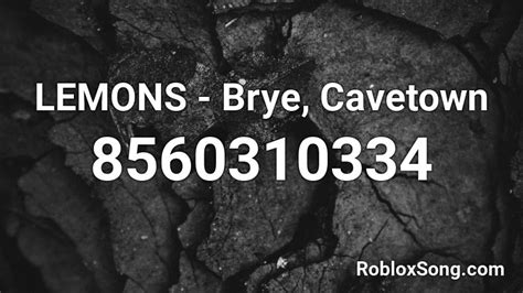 LEMONS - Brye, Cavetown Roblox ID - Roblox music codes