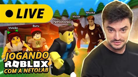 LIVE - JOGANDO ROBLOX COM A NETOLAB - YouTube