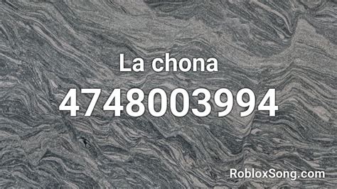 La Chona Roblox ID Code