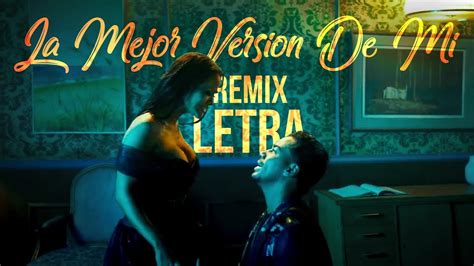La Mejor Version De Mi Remix Lyrics Translation
