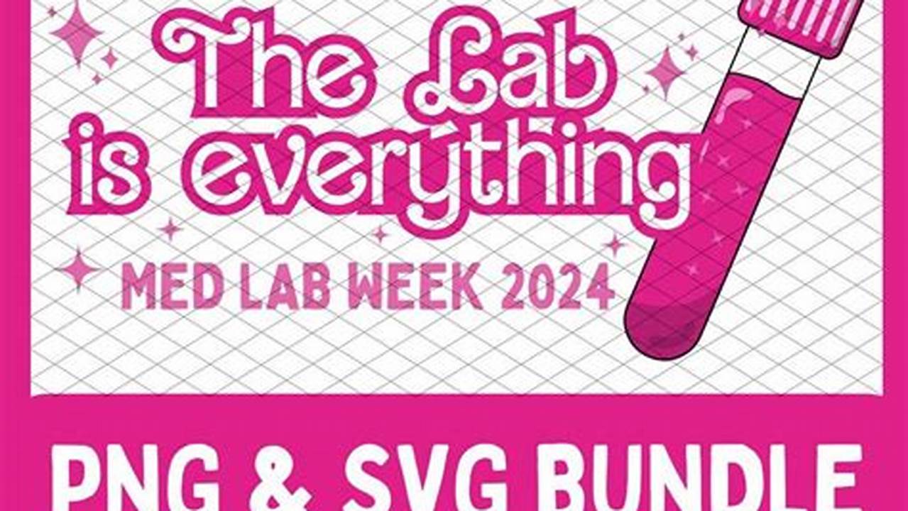 Lab Week Dates 2024