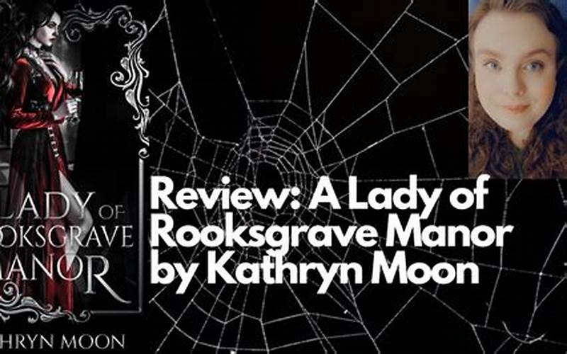 Lady Of Rooksgrave Manor Curse