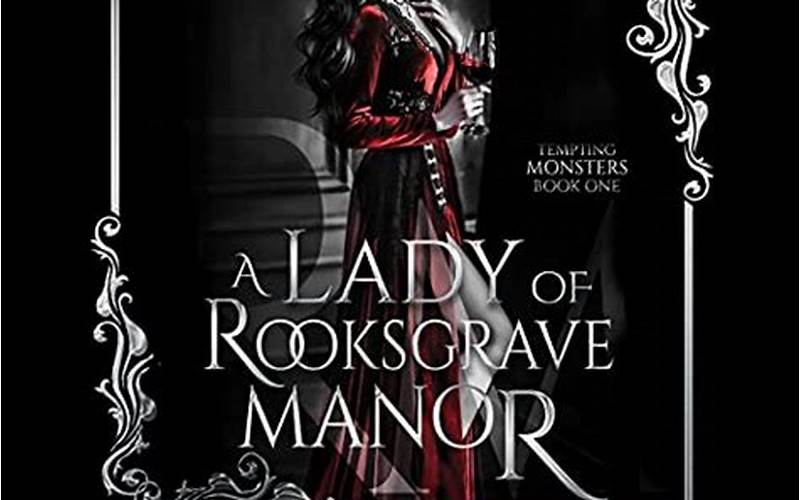 The Lady of Rooksgrave Manor: A Haunting Tale of Mystery and Intrigue