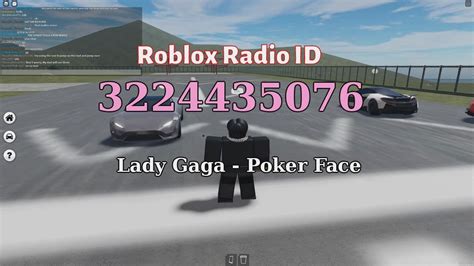 Lady Gaga - Poker Face Roblox ID