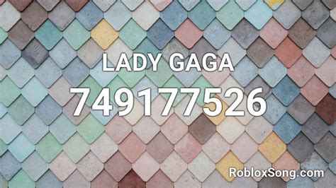 Lady Gaga Roblox ID