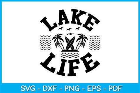 Download Lake Life SVG Cut File Crafts