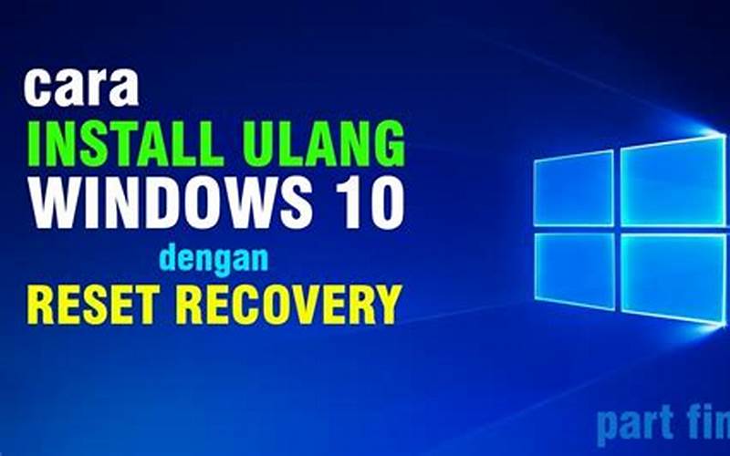 Lakukan Instal Ulang Windows 10