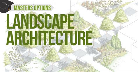 Landscape Architect Masters Degree