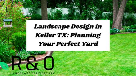 Landscape Design Keller Tx