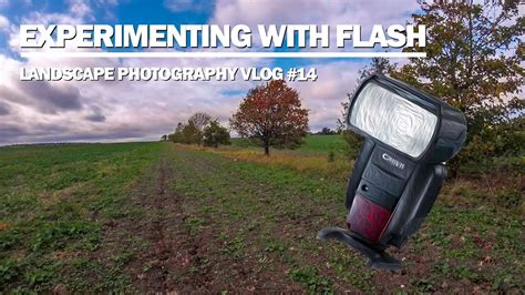 Landscape Photography Flash